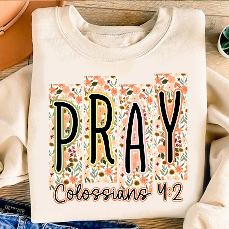 Pray colossians 4:2 DTF transfer