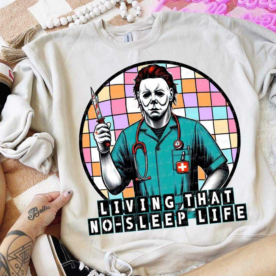 Living that no sleep life doctor circle DTF transfer