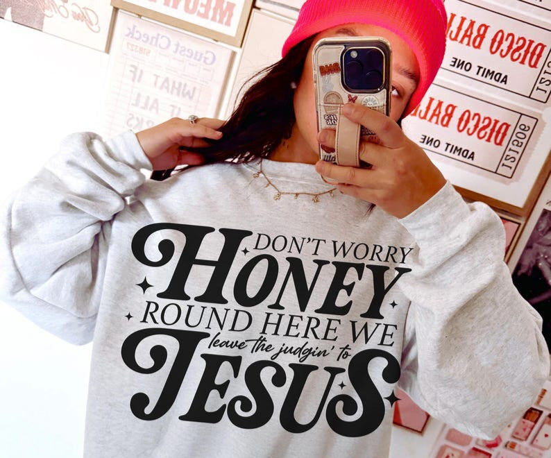 Don't worry honey round here BLACK 111127 DTF transfer