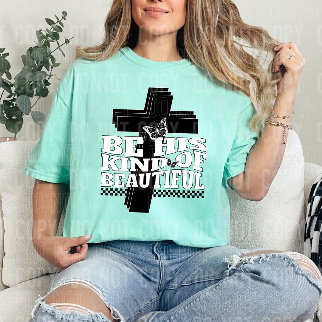 Be his kind of beautiful DTF transfer