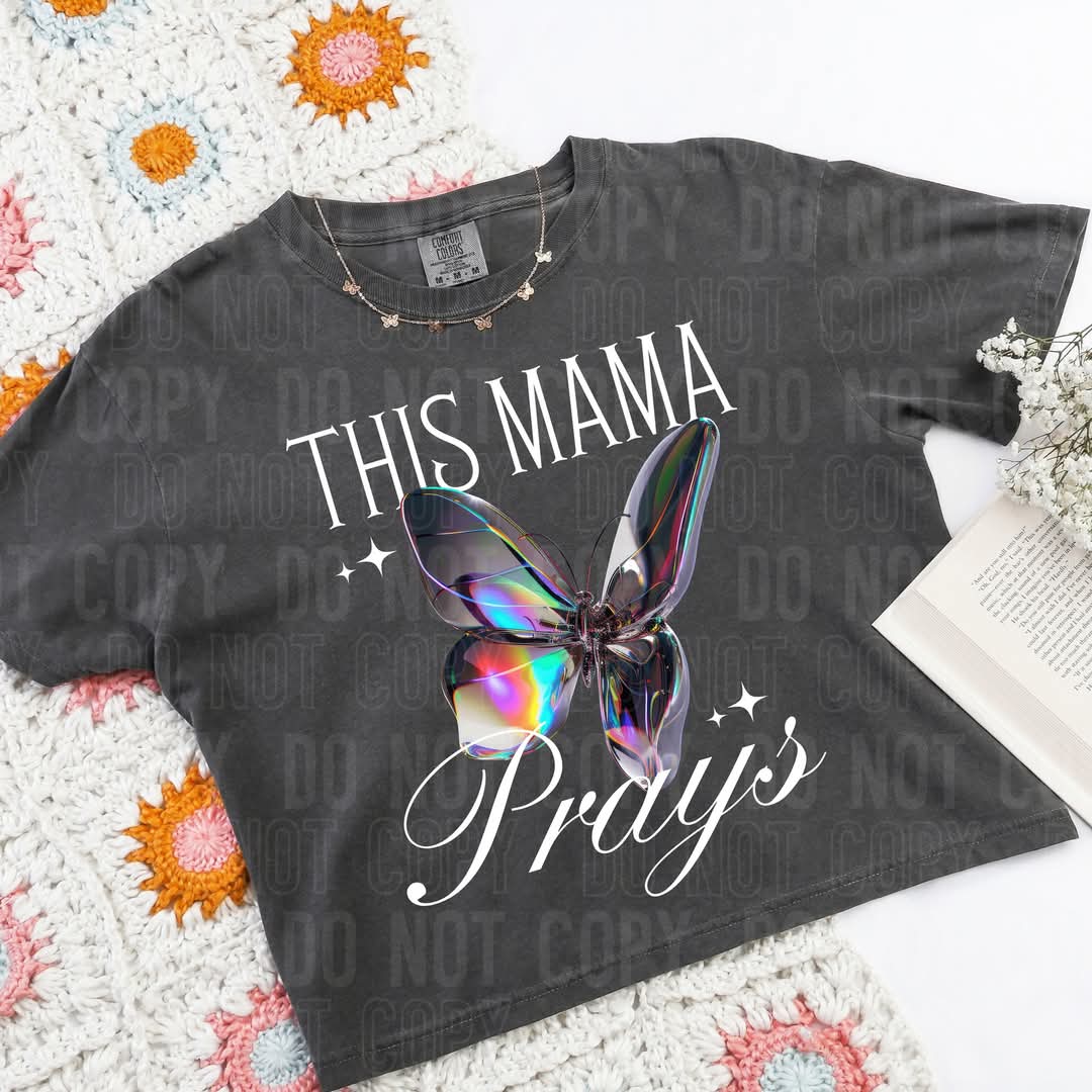 This mama prays butterfly DTF transfer