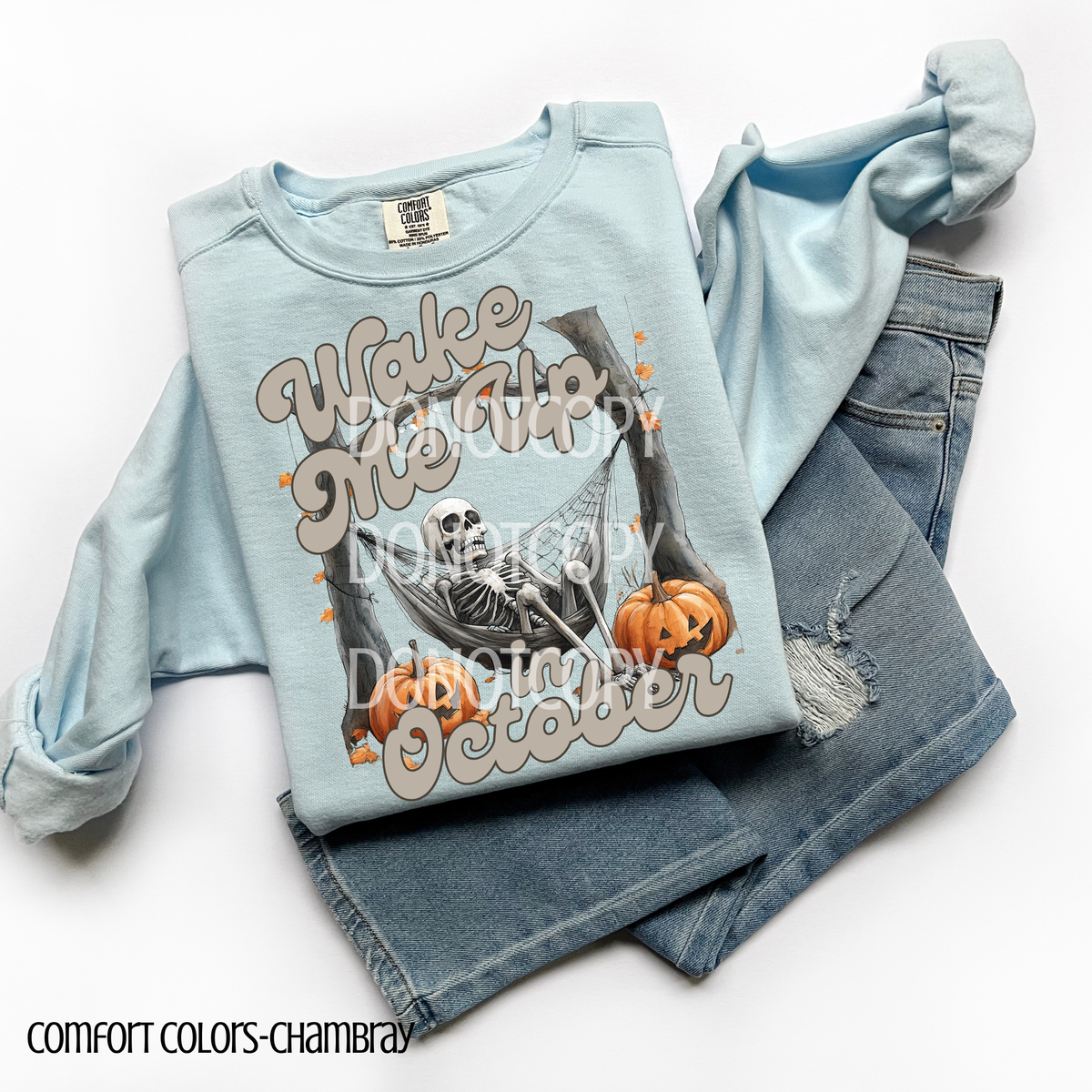 Wake me up in October skellie CSG DTF transfer