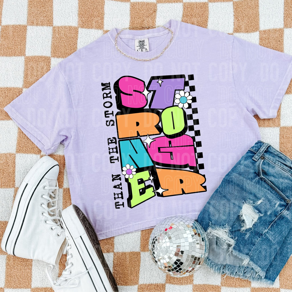 Stronger than the storm colorful DTF transfer