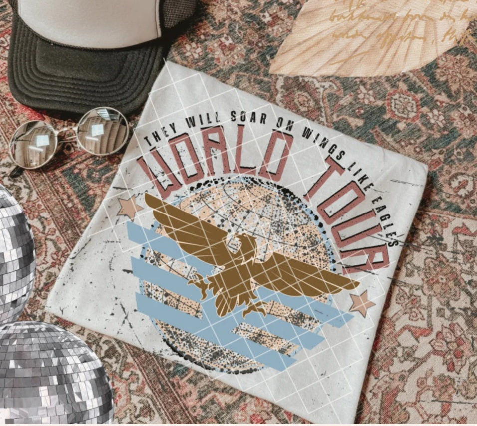 They will soar on wings like eagles world tour DTF transfer