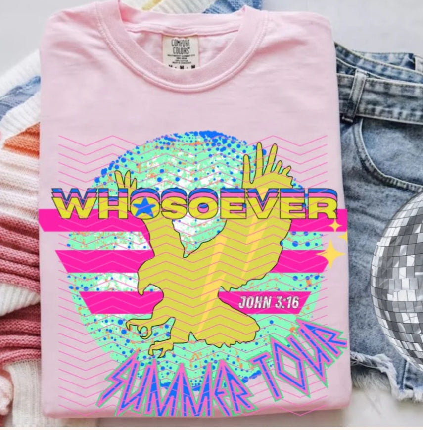Whosoever summer tour john 3:16 DTF transfer