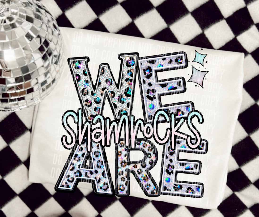 We are shamrocks leopard 50822 DTF transfer