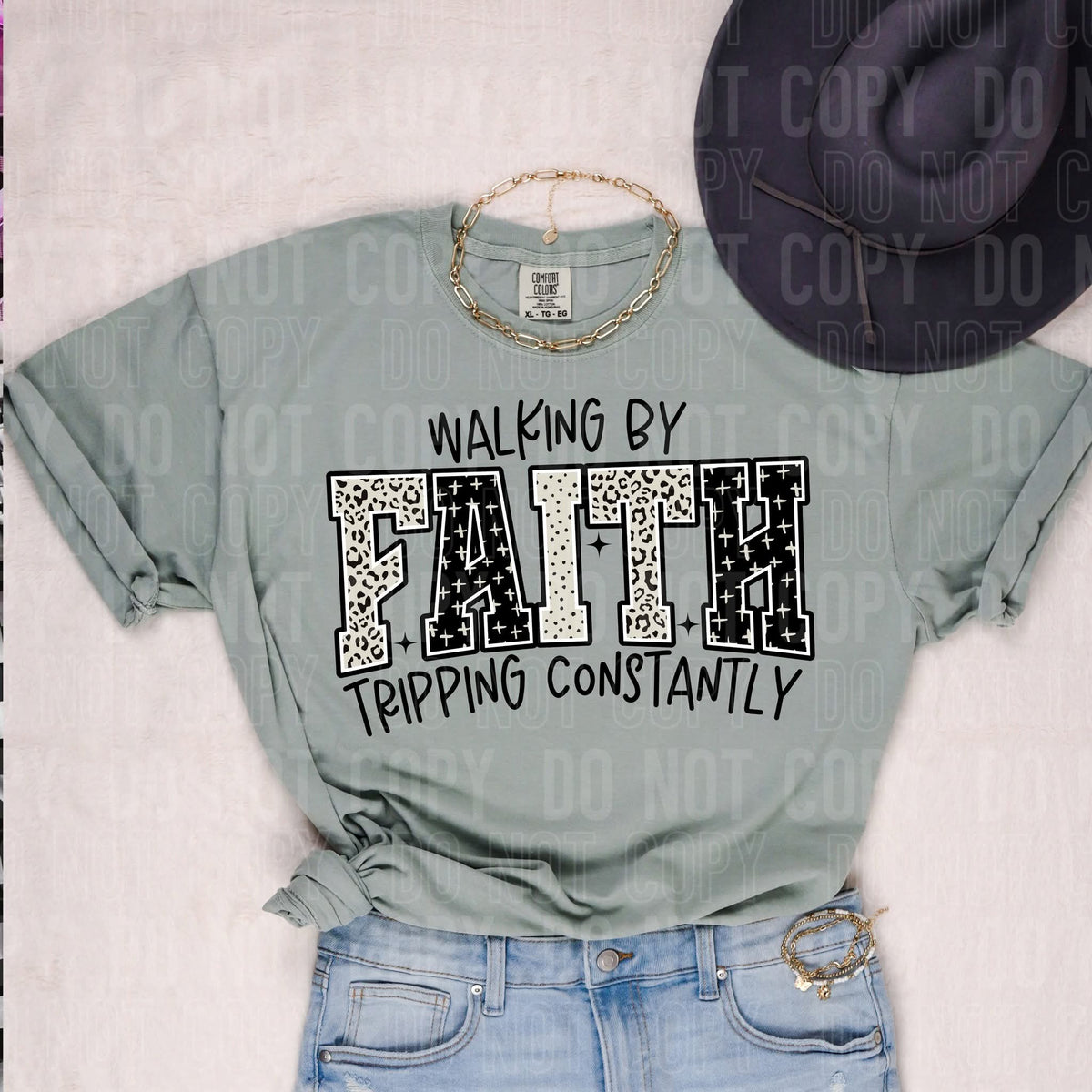 Walking by Faith tripping constantly DTF transfer