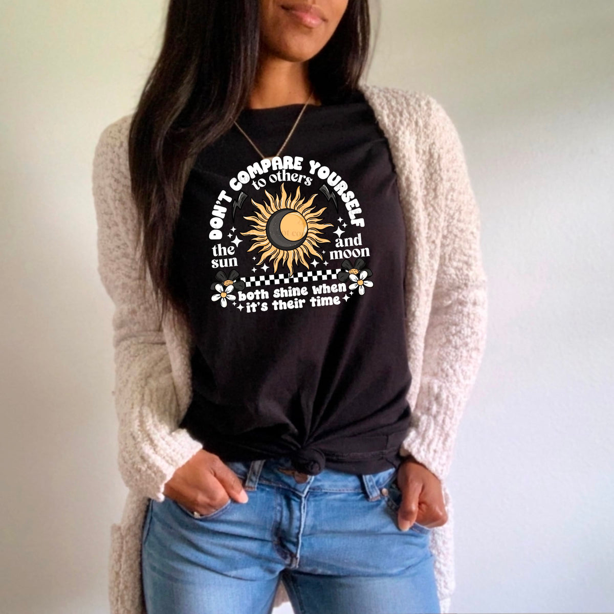 Don't compare yourself to others sun and moon white font (CSC) 50243 DTF transfer