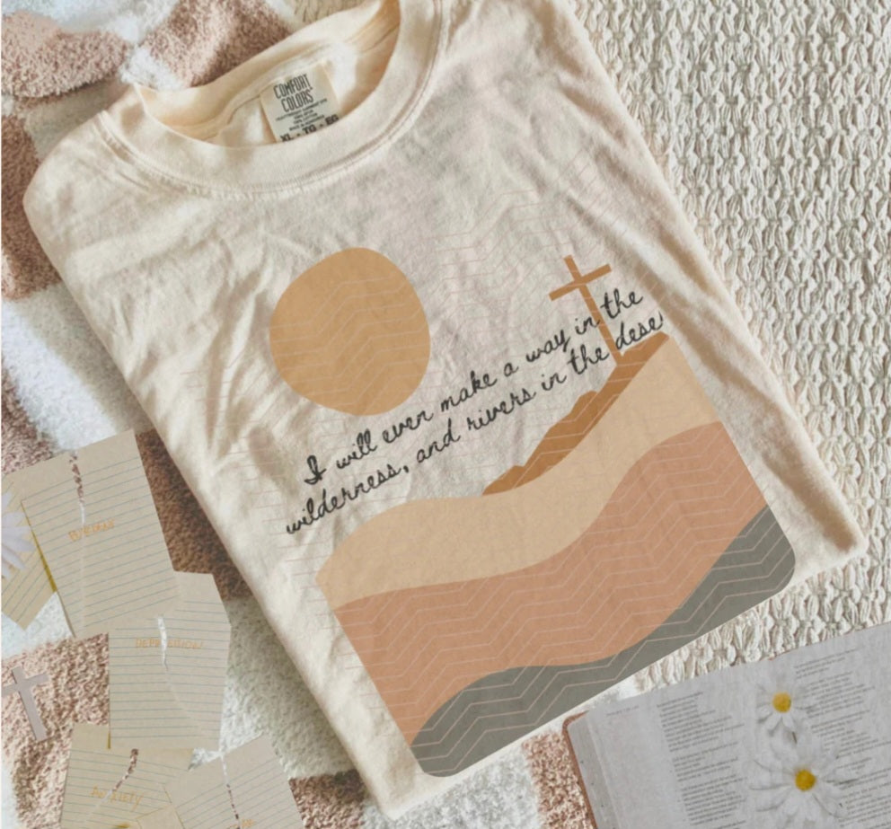 I will even make a way in the wilderness, and rivers in the desert DTF transfer
