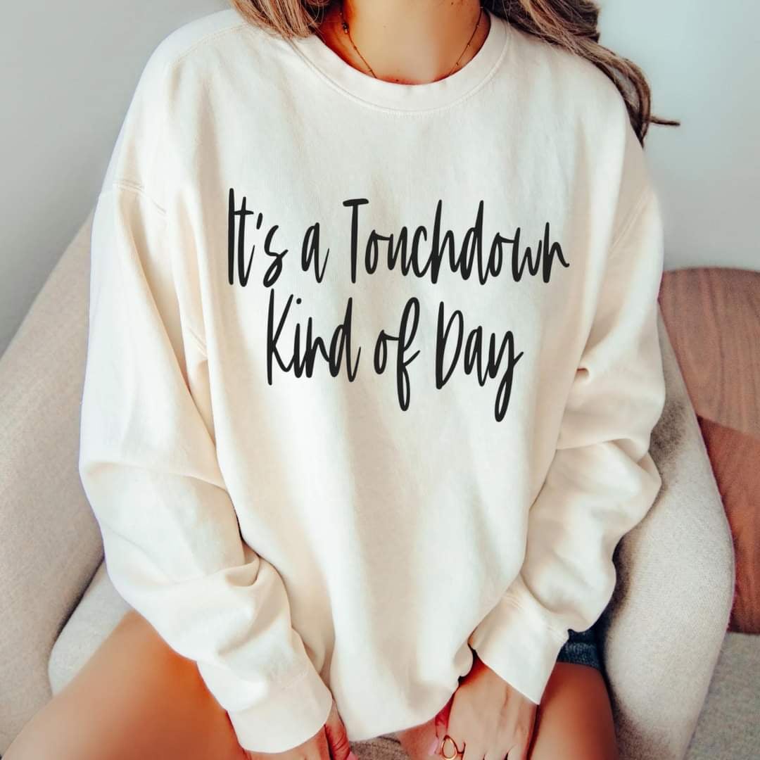 It's a touchdown kind of day black font (GROVE) 50291 DTF transfer