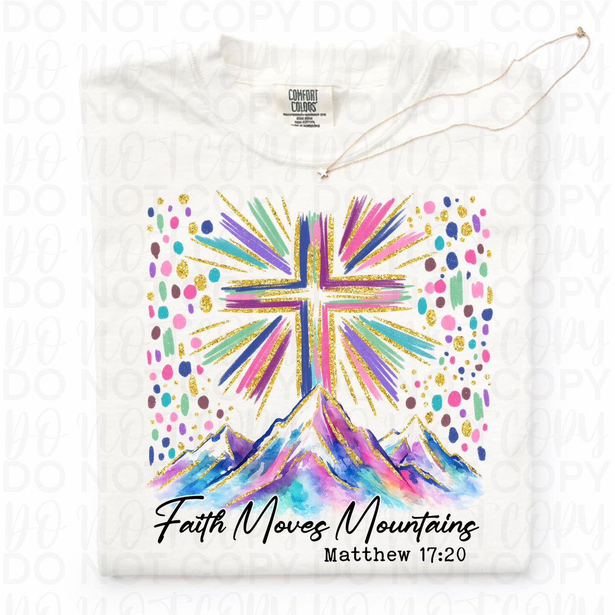 Faith moves mountains colorful cross and mountains urban Sunday special DTF transfer