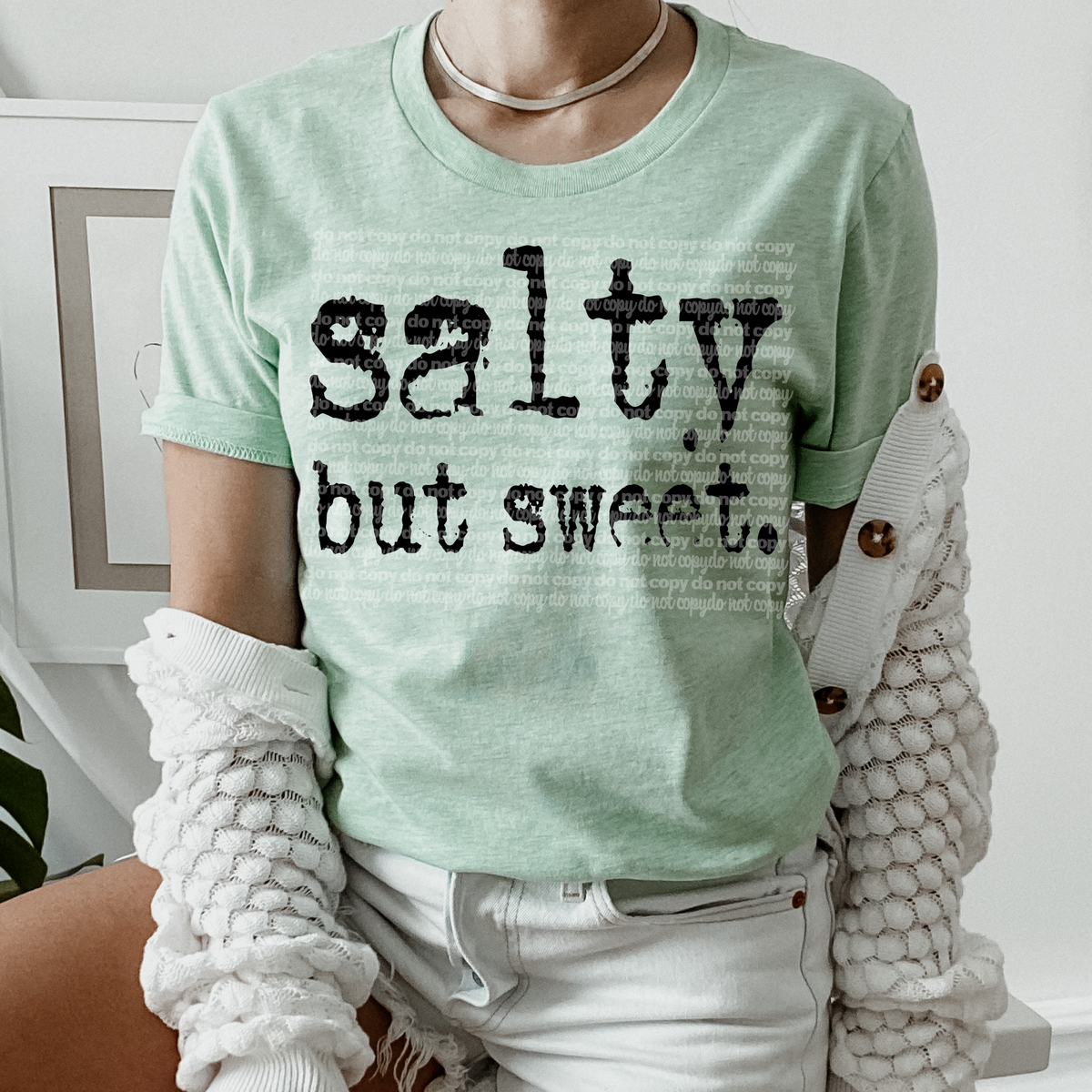 Salty but sweet typography (TTD) 105001 DTF transfer