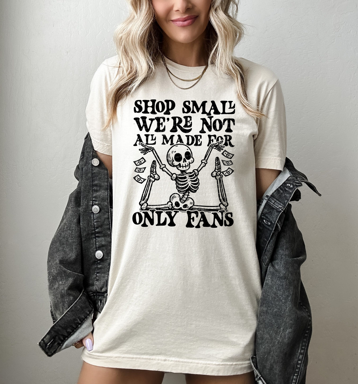 Shop Small We're Not All Made For Only Fans 42663 DTF transfer