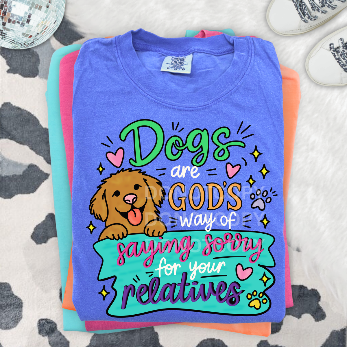 Dogs are God's was of saying (CSG) DTF Transfer