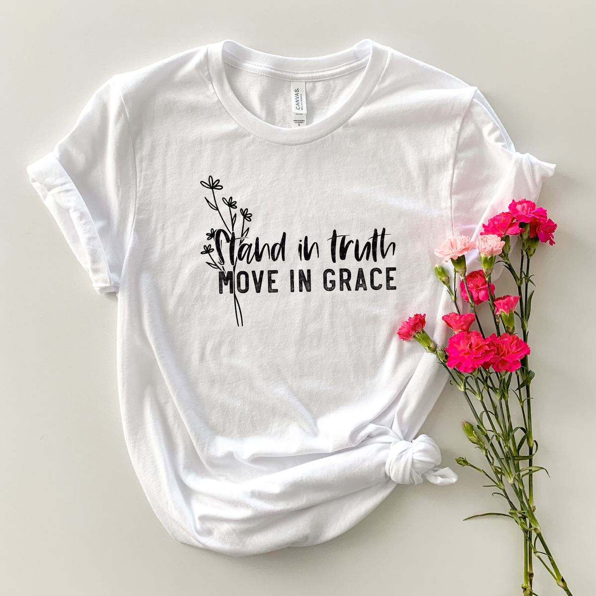 Stand In Truth Move In Grace Flowers Black Font 116017 DTF Transfer