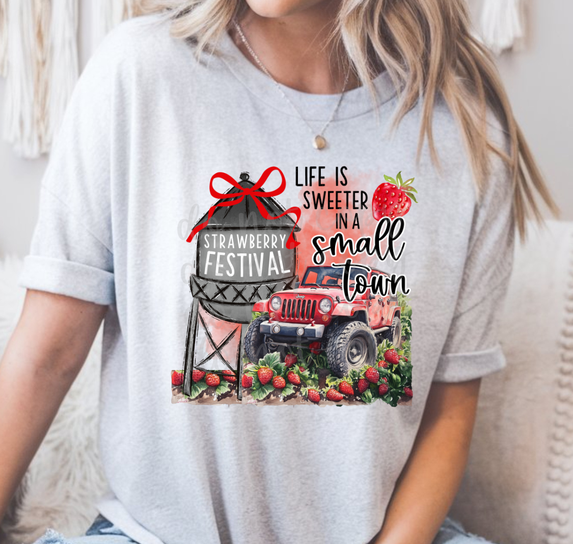 Life is sweeter in a small town Strawberry Jeep (PARKER) DTF transfer