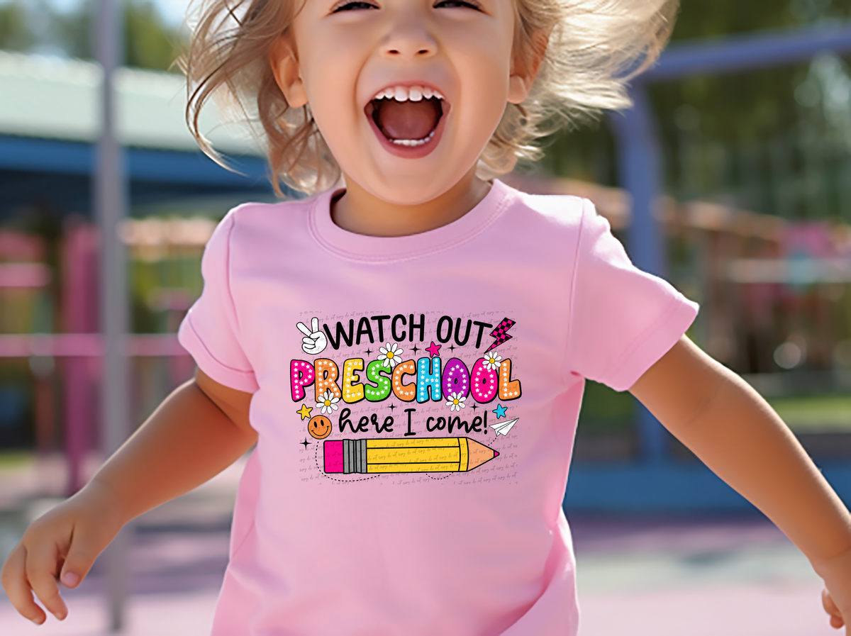 Watch out preschool here i come pencil DTF transfer