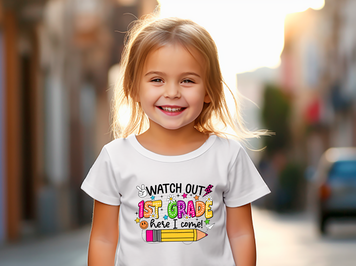 Watch out first grade here I come pencil DTF transfer