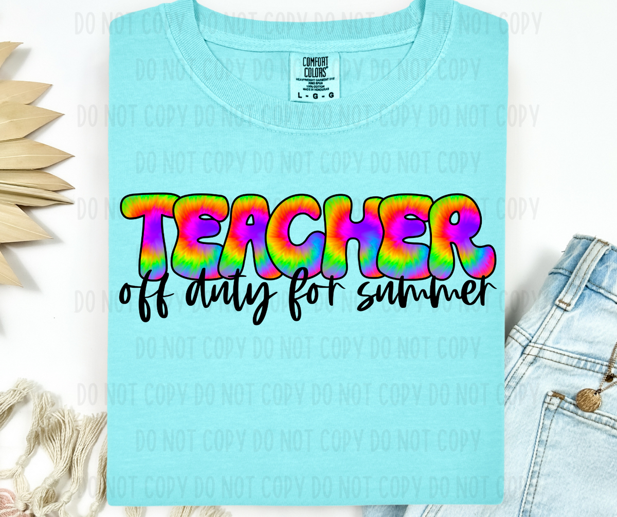 Teacher off duty for summer (Canvista) DTF transfer