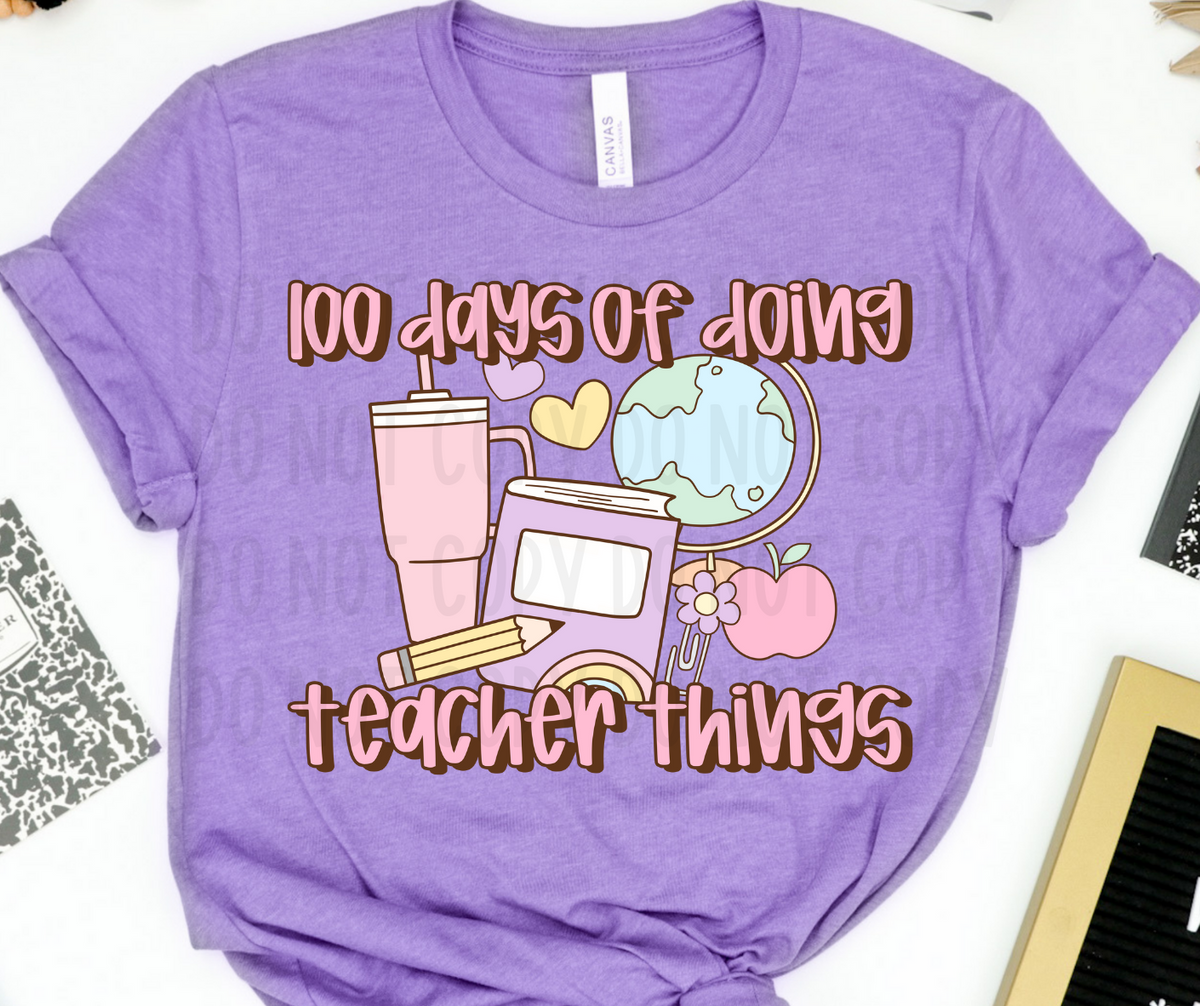 100 days of teacher things (canvista) DTF transfer