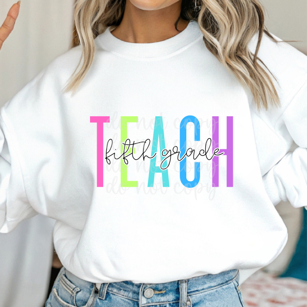 Teach Fifth Grade (PARKER) 101809 DTF transfer