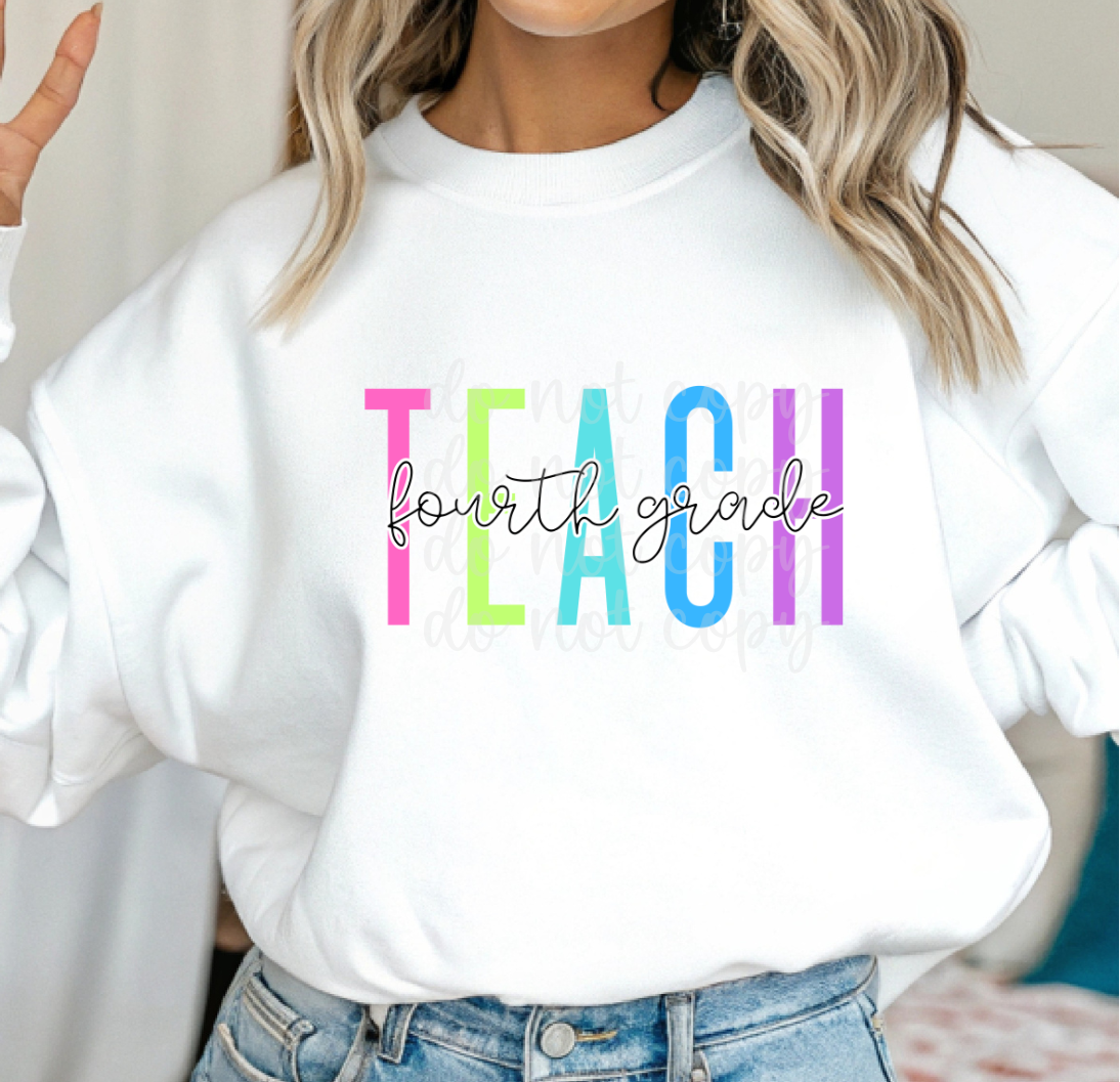 Teach Fourth Grade (PARKER) 101808 DTF transfer