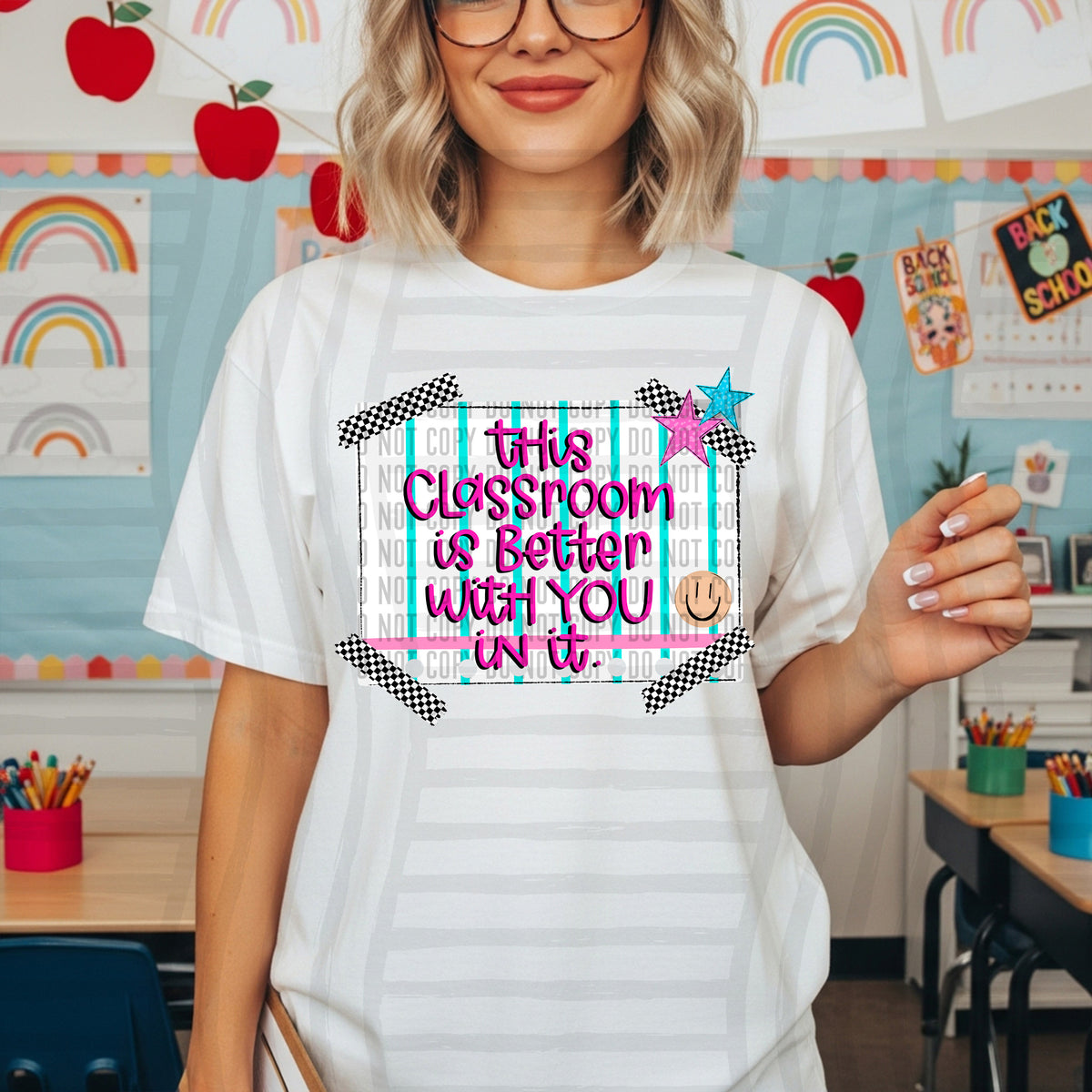 this classroom is better with you  (Caplinger) DTF Transfer