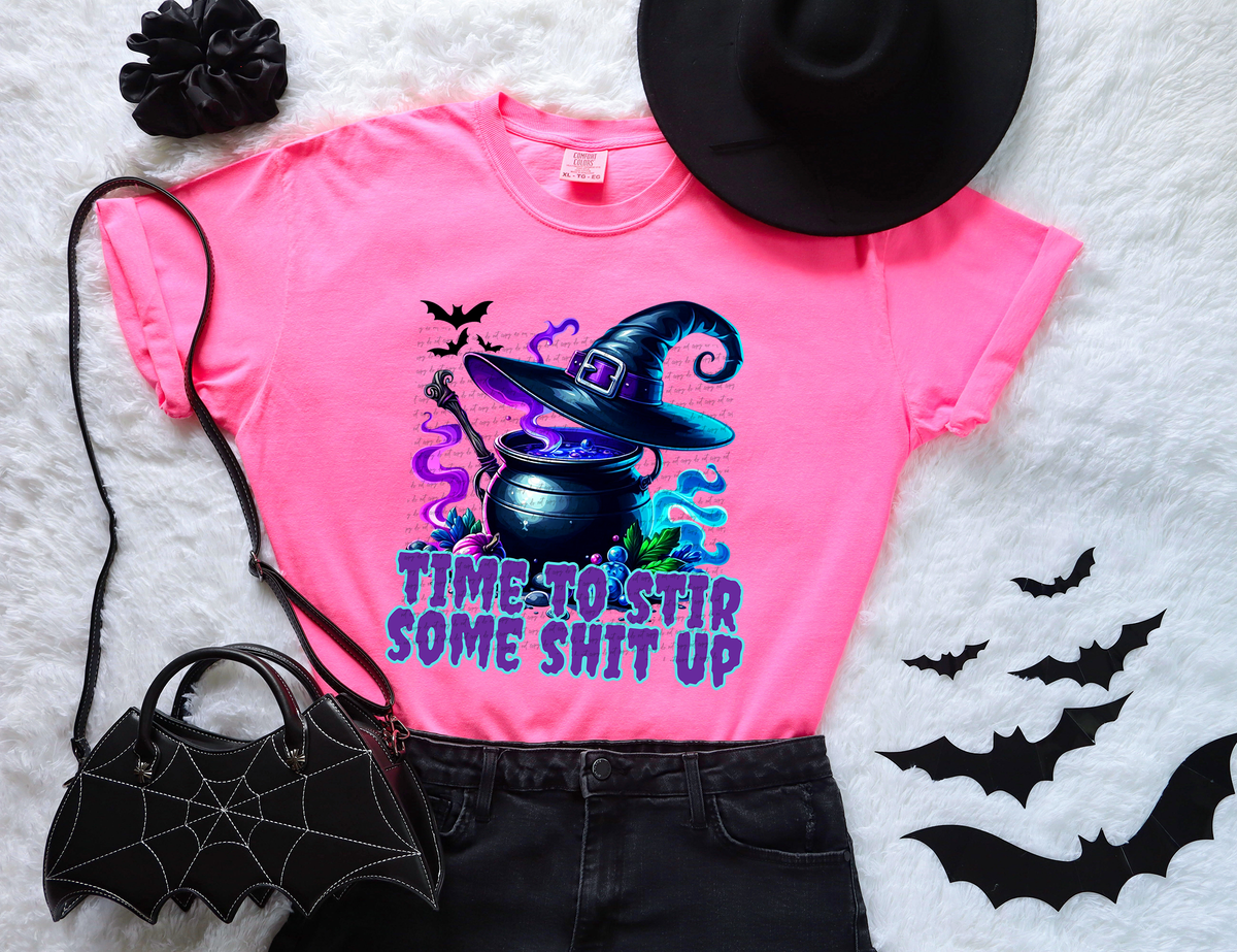 Time To Stir Some Shit Up 42286 DTF transfer