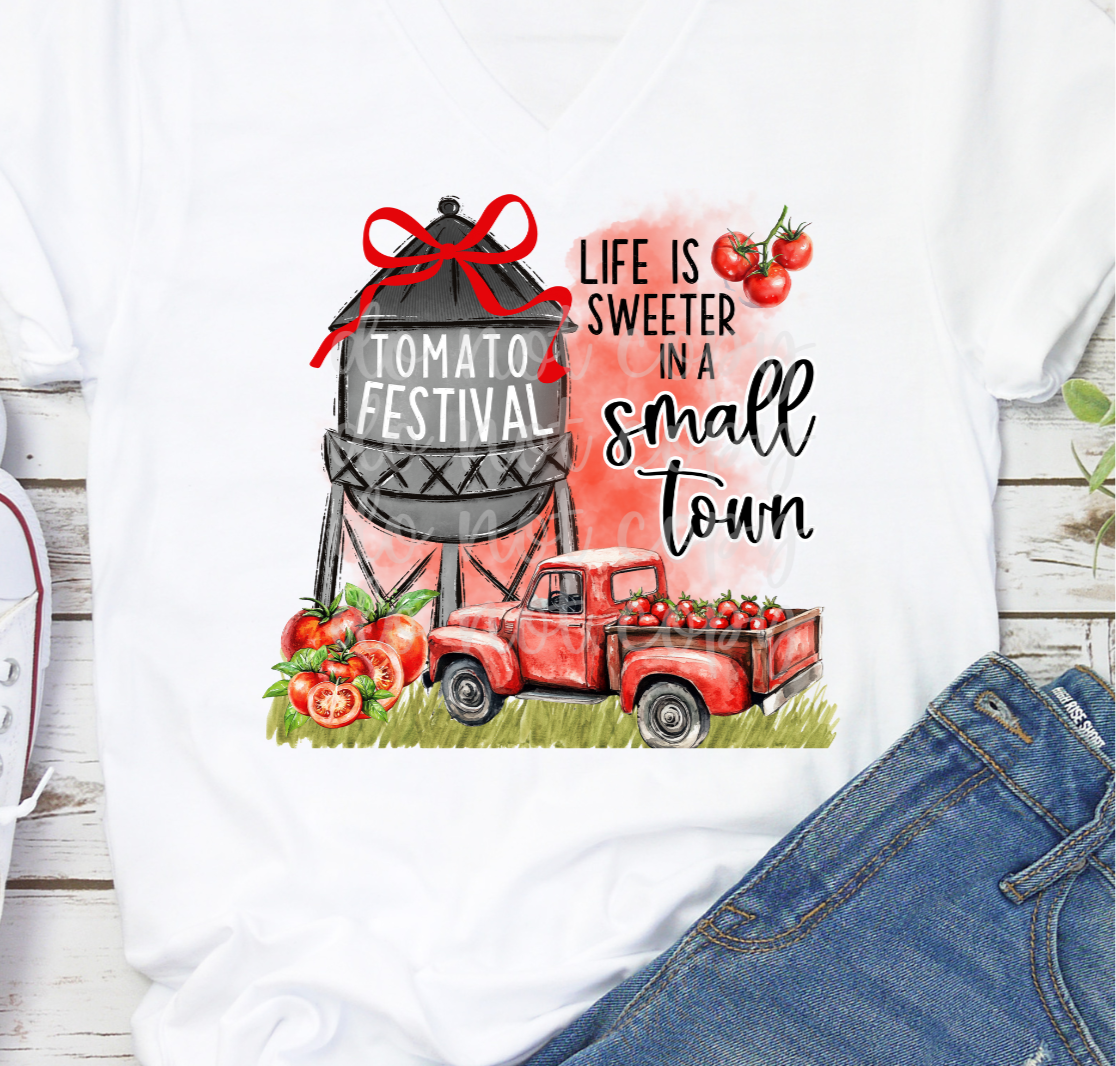 Life is sweeter in a small town Tomato Festival (Parker) 102263 DTF transfer