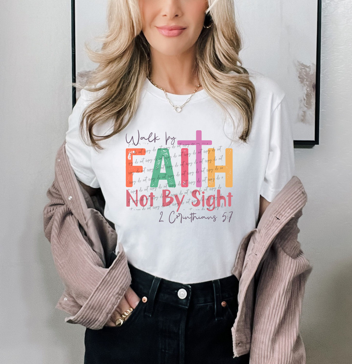 Walk By Faith Not By Sight 42438 DTF transfer