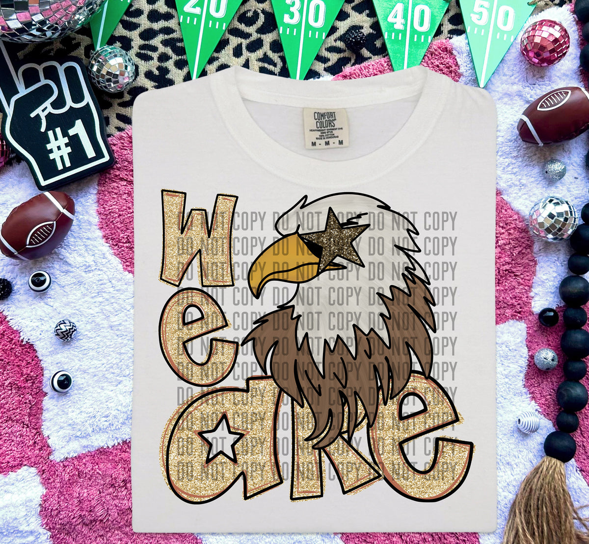 We Are Eagles Gold 59006 DTF transfer