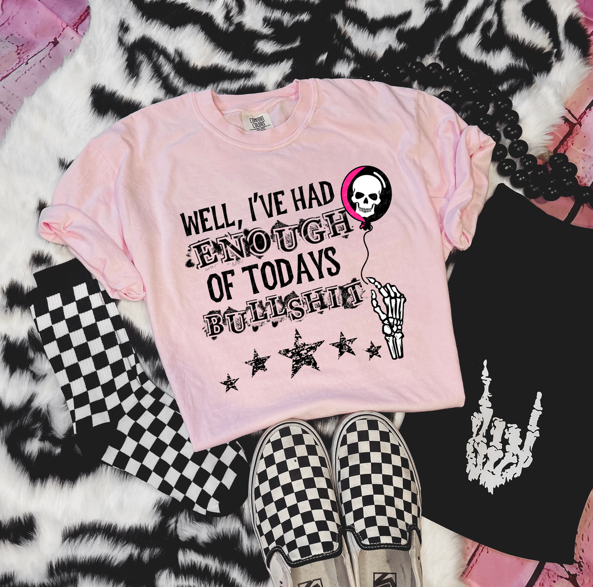 Well, I've Had Enough Of Todays Bullshit 86117 DTF Transfer