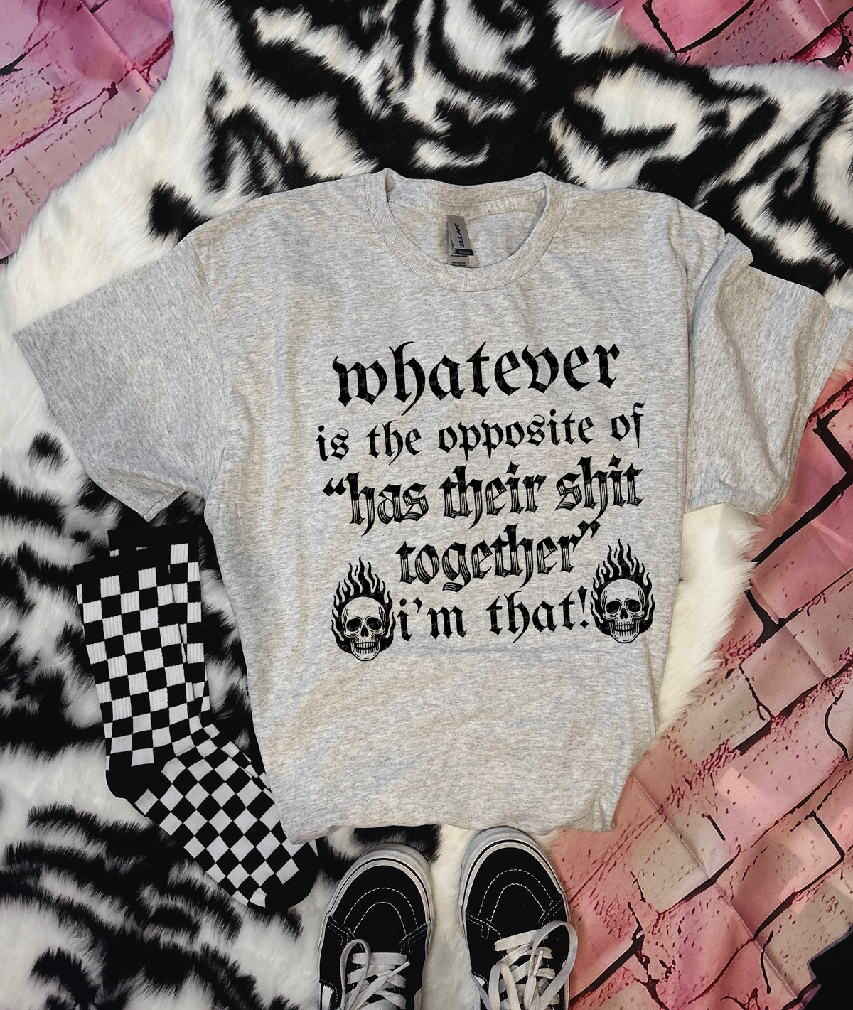 Whatever Is The Opposite Of has Their Shit Together I'm That - Black 86119 DTF Transfer