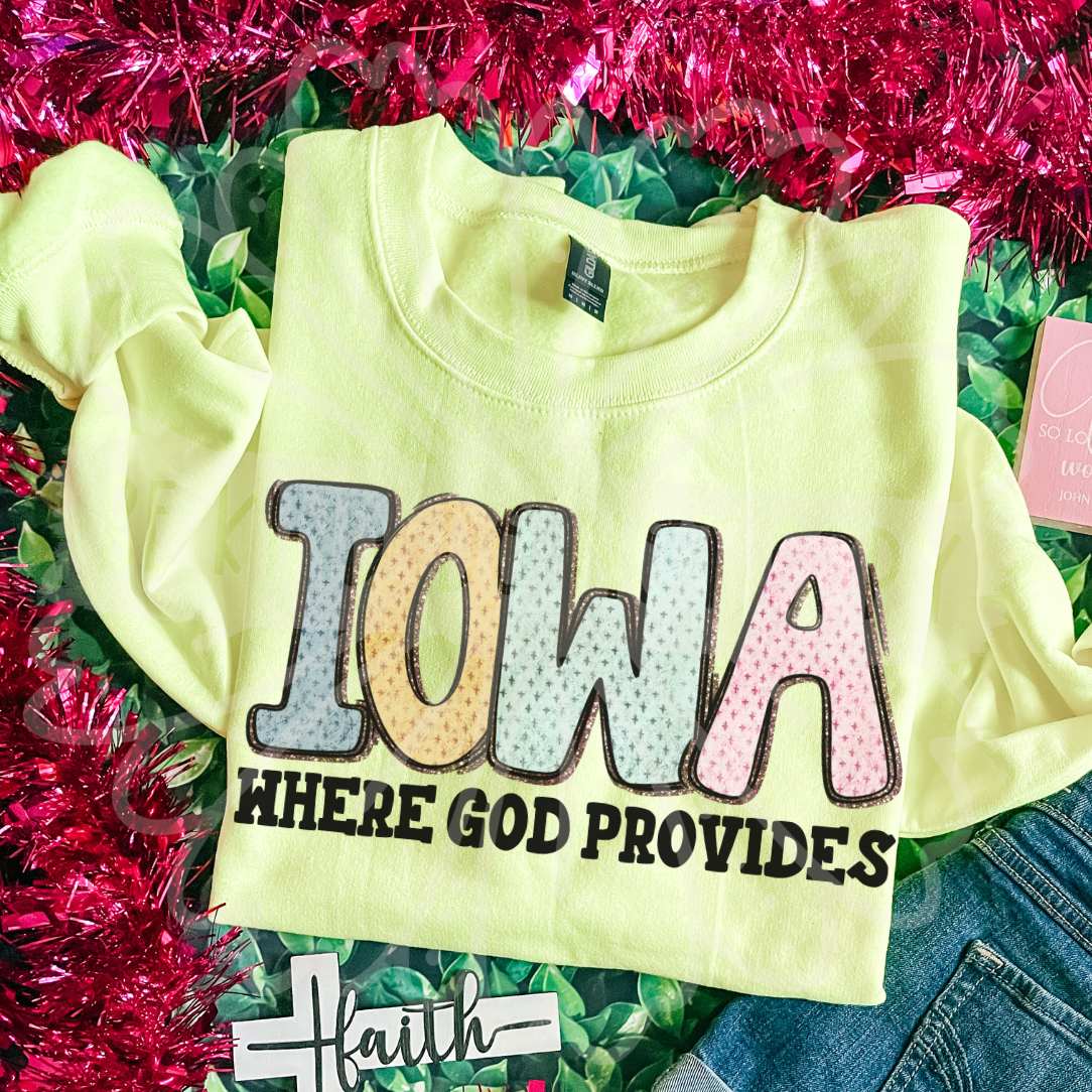 Iowa where god provides (Vehement) DTF Transfer
