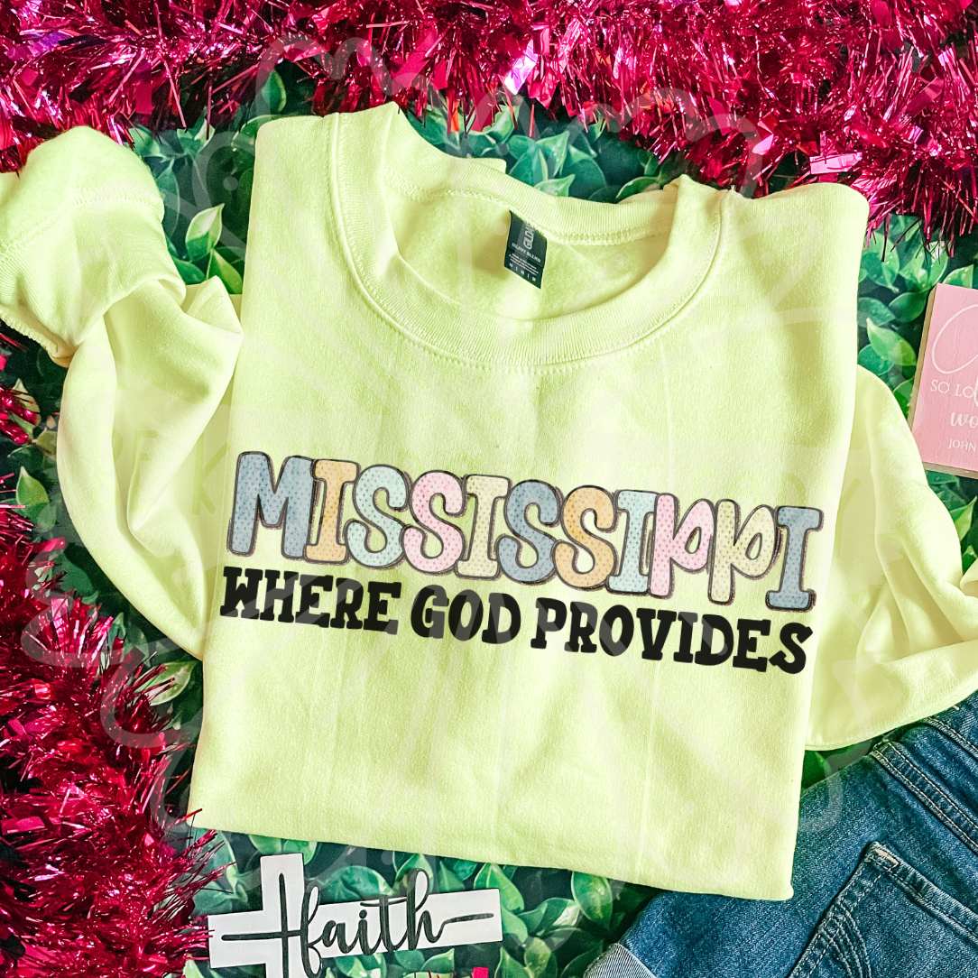 Mississippi where god provides (Vehement) DTF Transfer
