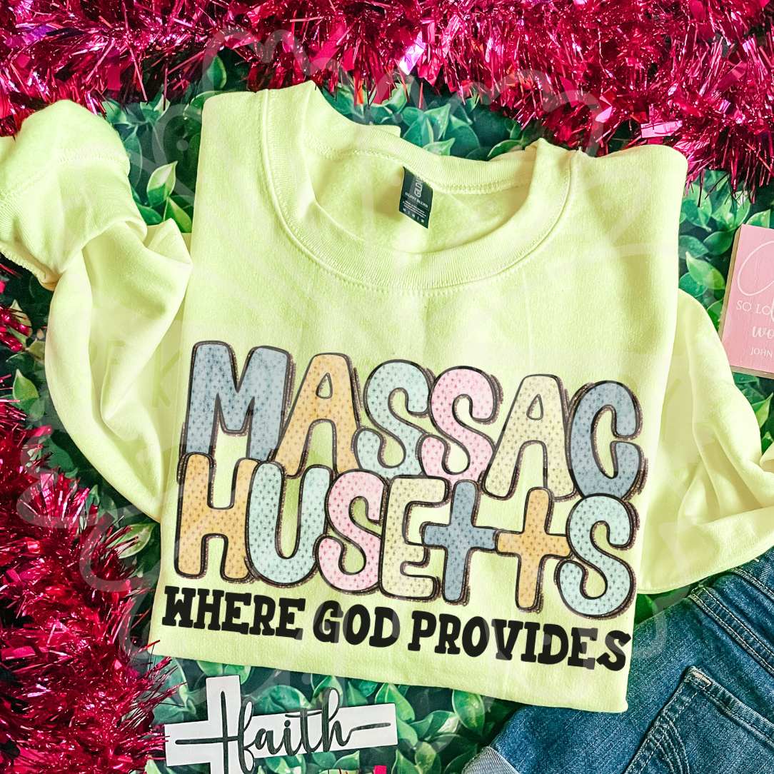 Massachusetts where god provides (Vehement) DTF Transfer