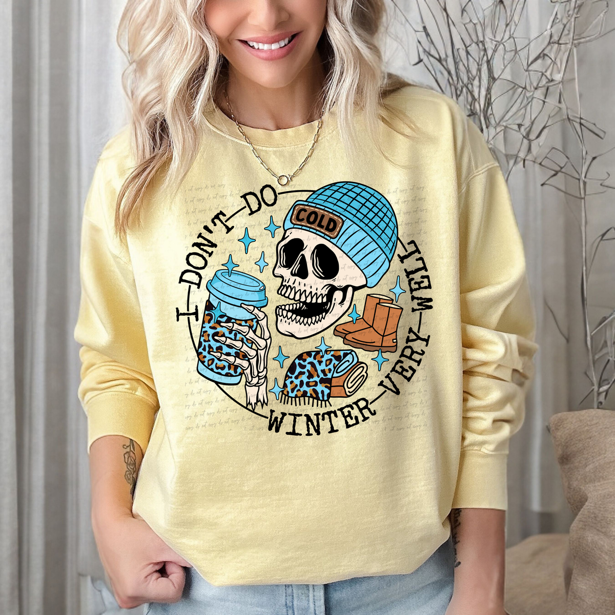 I Don't Do Winter Very Well Skellie Blue Brown Boots - Black Font 81763 DTF Transfer