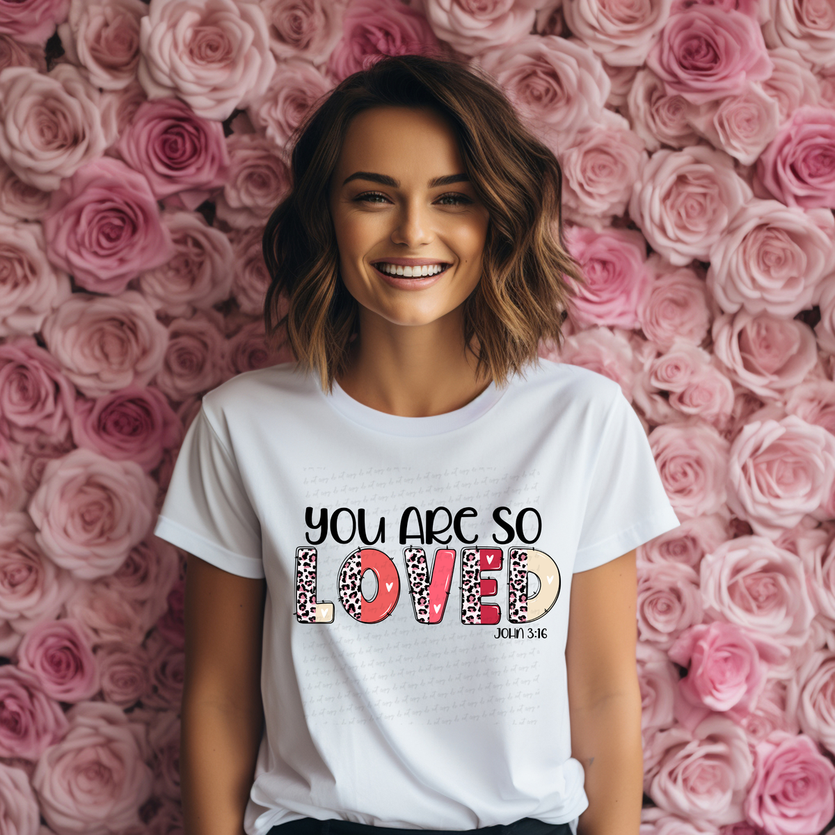 You Are So Loved John 3:16 117101 DTF Transfer