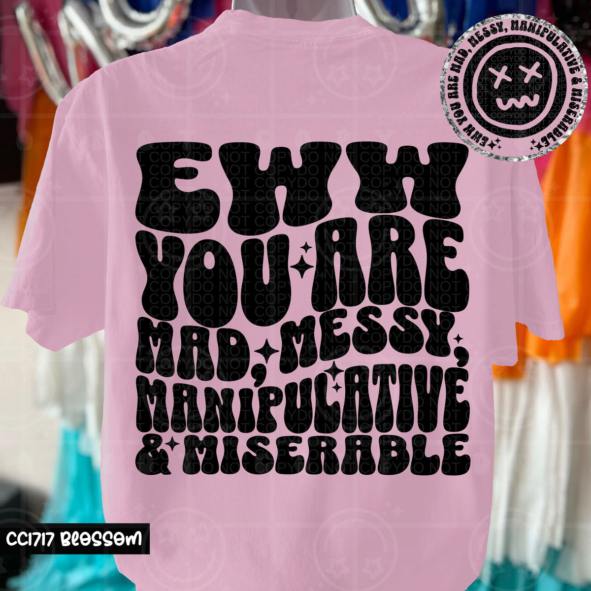 You are mad, messy, manipulative, miserable BACK (HW) 105039 DTF transfer