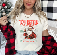 You Better Not Pout I'm Telling You Why, Santa Claus Is Coming To Town 61010 DTF Transfer