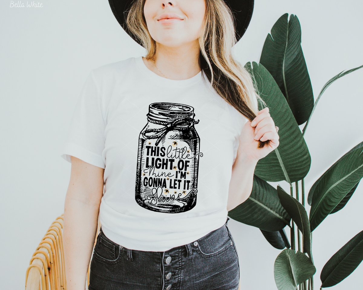 This Little Light Of Mine I'm Gonna Let It Shine DTF TRANSFER