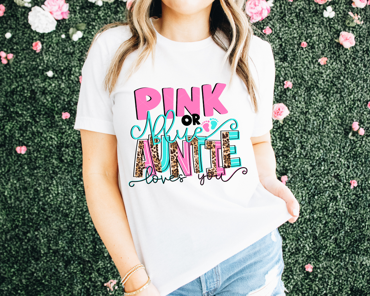 Pink Or Blue Auntie Loves You DTF TRANSFER