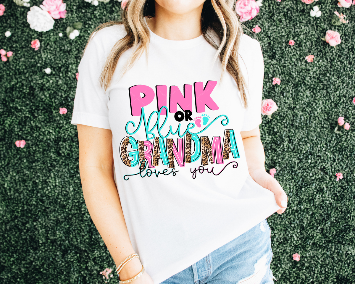Pink Or Blue Grandma Loves You DTF TRANSFER