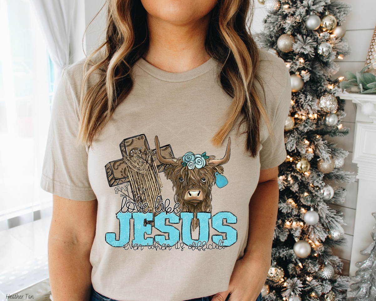 Love Like Jesus Even When It's Difficult Cow Cross 112674 DTF TRANSFER