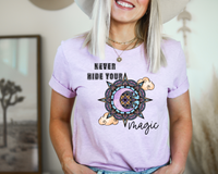 Never hide your magic (purples, moon, mandala, clouds, black distressed lettering) 1605 DTF TRANSFER