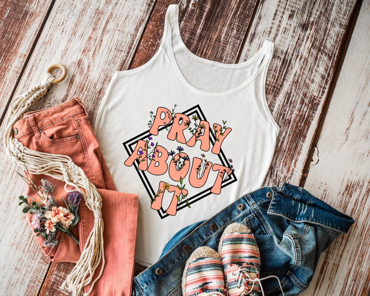 Pray About It Floral Border Peach Color 112434 DTF TRANSFER