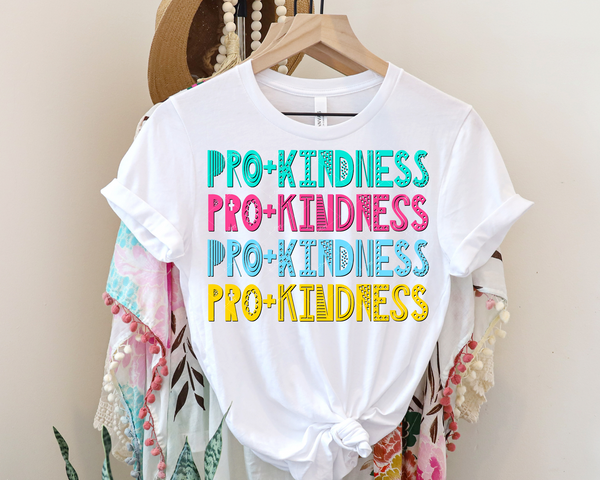 Pro+Kindness (fun lettering, mint green, hot pink, baby blue, bright yellow colors) 1801 DTF TRANSFER