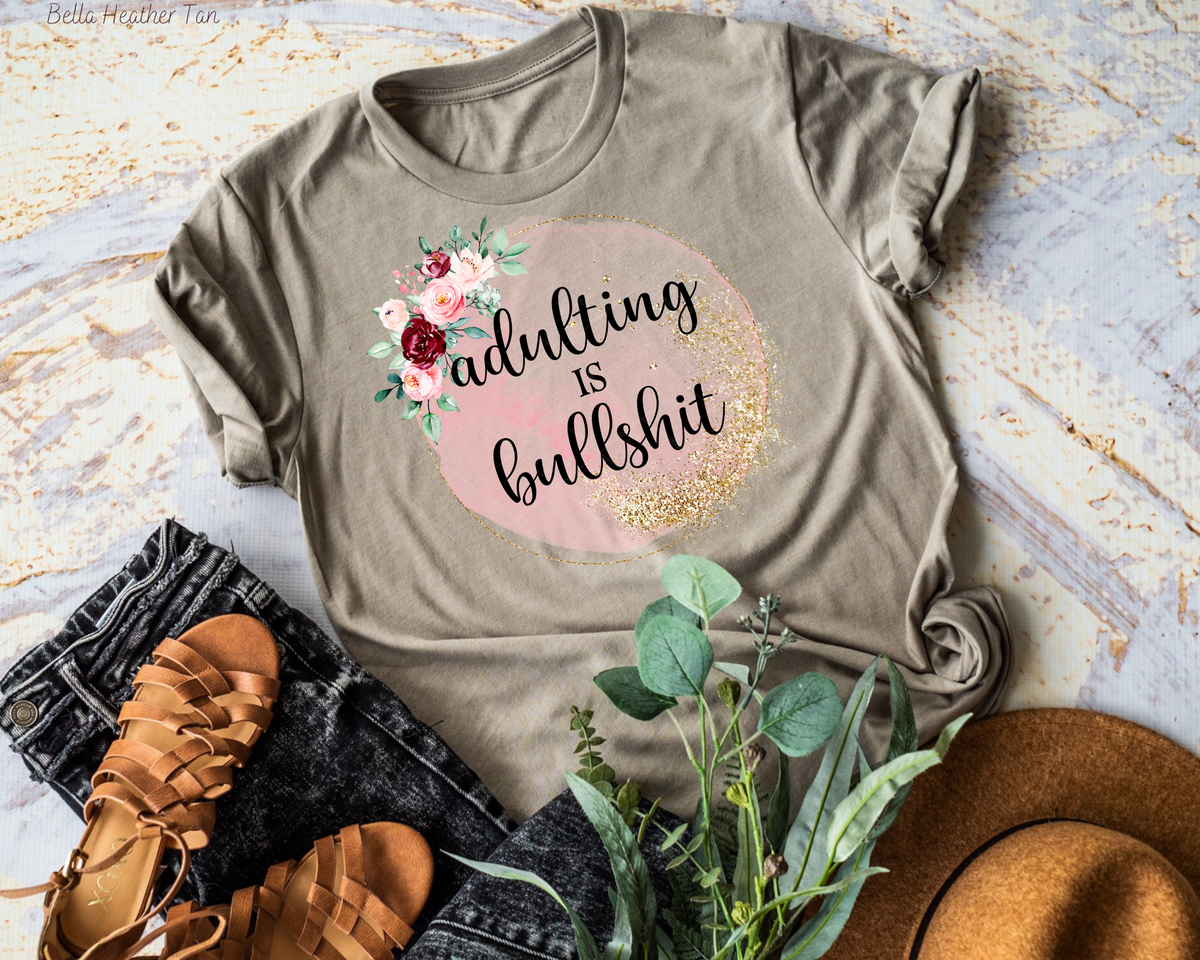 Adulting Is Bullshit Black Font 187 DTF TRANSFER