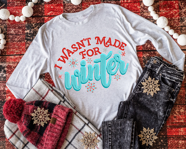 I wasn't Made For Winter Red Blue Font 8562 DTF TRANSFER