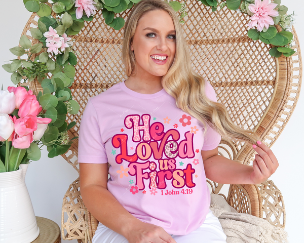 He loved us first - 1 John 4:19 (retro 70's vibe, bubble lettering pinks, leopard pints, bubble flowers) 1763 DTF TRANSFER